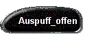 Auspuff_offen