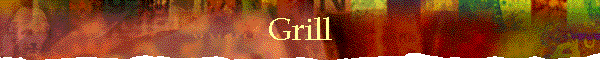 Grill